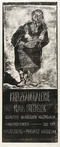 Drechsler, Klaus - Ausstellungsplakat Kreuzganggalerie Havelberg-Prignitz Museum - Ausstellungsplakat Kreuzganggalerie Havelberg-Prignitz Museum - Stehende Alte