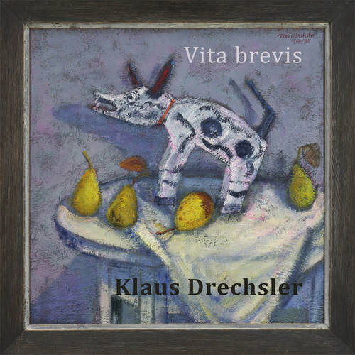 Böhlitz, Michael / Himmel, Anja (Hrsg.) -  -  - Klaus Drechsler. Vita brevis