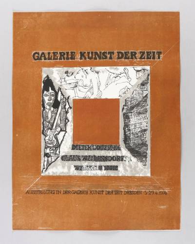 Weidensdorfer, Claus & Wittig, Werner - Ausstellungsplakat Galerie Kunst der Zeit Dresden - Ausstellungsplakat Galerie Kunst der Zeit Dresden - Dieter Goltzsche, Claus Weidensdorfer, Werner Wittig