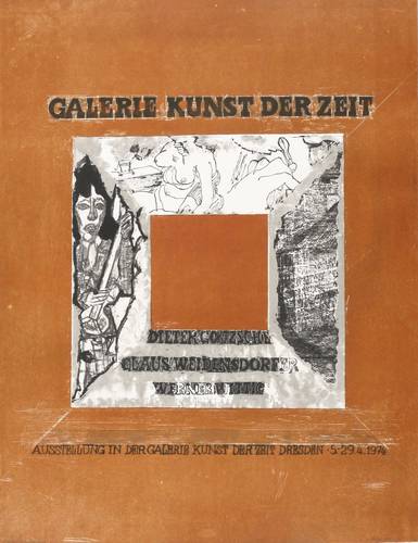 Weidensdorfer, Claus & Wittig, Werner - Ausstellungsplakat Galerie Kunst der Zeit Dresden - Ausstellungsplakat Galerie Kunst der Zeit Dresden - Dieter Goltzsche, Claus Weidensdorfer, Werner Wittig
