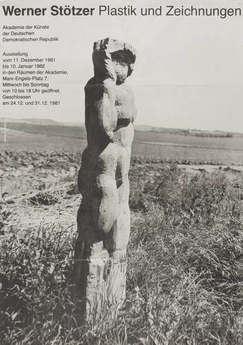 Stötzer, Werner - Ausstellungsplakat Akademie der Künste der DDR Berlin - Ausstellungsplakat Akademie der Künste der DDR Berlin - Plastik und Zeichnungen