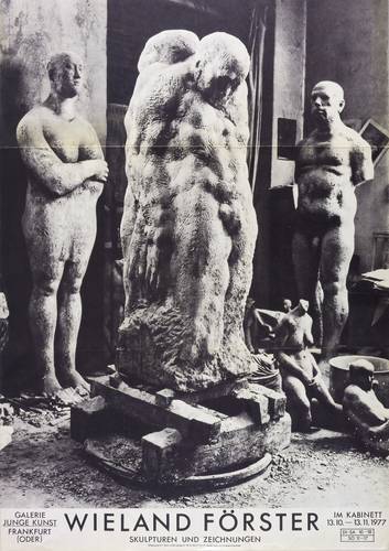 Förster, Wieland - Ausstellungsplakat Galerie Junge Kunst Frankfurt (Oder) - Ausstellungsplakat Galerie Junge Kunst Frankfurt (Oder) - Skulpturen und Zeichnungen