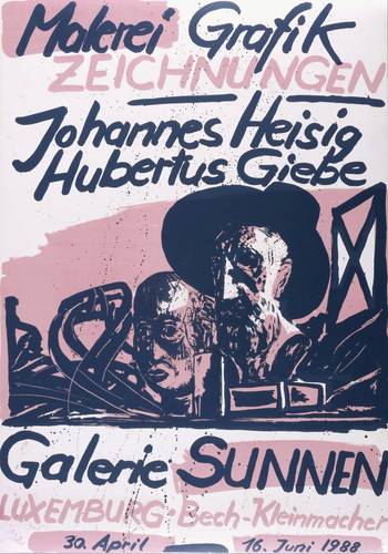 Giebe, Hubertus - Ausstellungsplakat Galerie Sunnen Luxemburg - Ausstellungsplakat Galerie Sunnen Luxemburg - Johannes Heisig & Hubertus Giebe