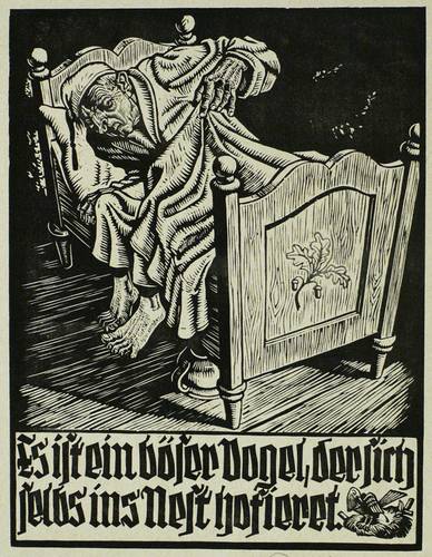 Nehmer, Rudolf -  -  - Es ist ein böser Vogel, der sich selbs ins Bett hofiert (Nestbeschmutzer)