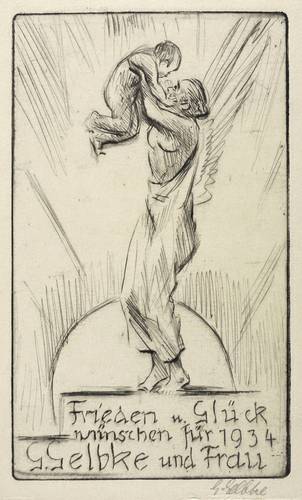 Gelbke, Georg -  -  - Frieden und Glück für 1934