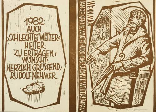 Nehmer, Rudolf -  -  - Wenn man lange genug wartet, wird das schönste Wetter