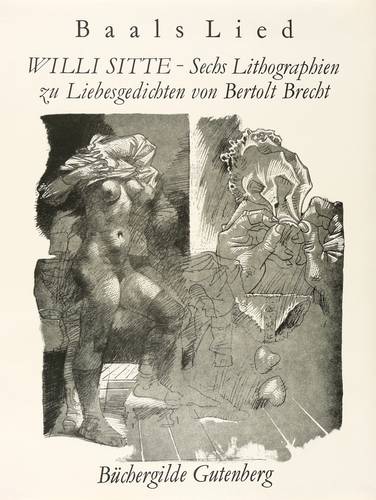 Sitte, Willi - Baals Lied (Bertolt Brecht) - Baals Lied (Bertolt Brecht) - Baals Lied