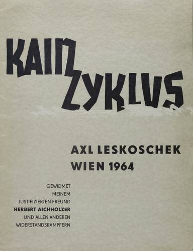 Leskoschek, Axl - Kain-Zyklus - Kain-Zyklus - Kain-Zyklus