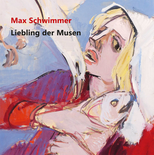 Böhlitz, Michael / Himmel, Anja (Hrsg.) -  -  - Max Schwimmer. Liebling der Musen